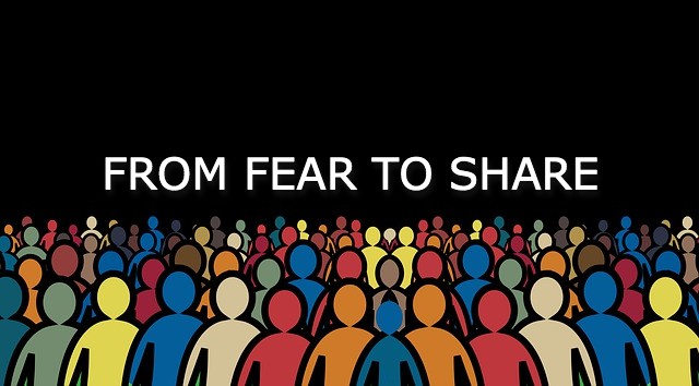 From fear to share